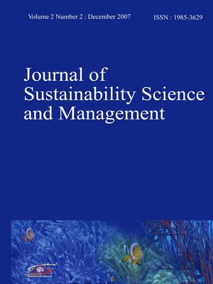 cover image of Journal of Sustainability Science and Management (JSSM) Vol.2, No.2